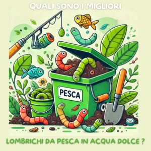 Scopri di più sull'articolo I migliori Lombrichi da pesca acqua dolce?